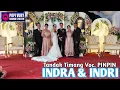 Tandak Timang Penganten || INDRA \u0026 INDRI di Desa Gohong || Voc. PINPIN || POPI VUBY sound system