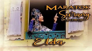 Download Elda || MARATOK SURANG || Karya Agus taher / NN MP3