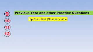 Previous Years Questions and other short Practice Questions Inputs in Java Scanner class