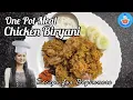 One Pot Meal For Beginners | CHICKEN BIRYANI IN NAMMA BENGALURU STYLE | Pressure Cooker Biryani