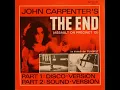 John Carpenter's - The End (Disco Version)