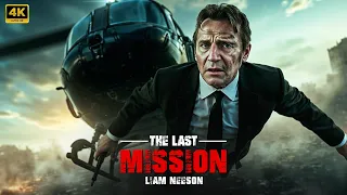 The Last Mission Liam Neeson New Action Movie AI 2025 Full Movie 4K HDR Actionmovies 
