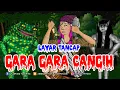Download Lagu GARA GARA CANGIH | EPISODE LAYAR TANCAP #fullpart MP3