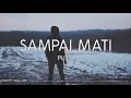 Download Lagu Putih - Sampai Mati (Lirik)