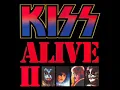 Kiss - Alive II (1977) - God Of Thunder