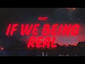 Download Lagu Yeat - If We Being Rëal (Lyrics)