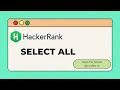 Mastering SQL Solving the Select All Challenge on HackerRank