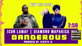 icon lamaf dangerous ft diamond mapakisa original 