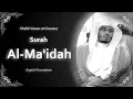 Download Lagu Al Maidah | سورة المائدة | Sheikh Yasser al Dosari | English Translation | الشيخ ياسر الدوسري