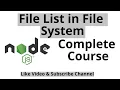 Node js Tutorial file list in file system file list in node js