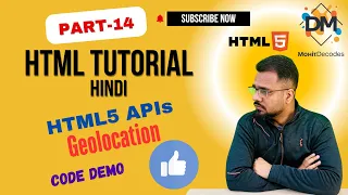 HTML Full Course Day 14 Hindi Geolocation API Basic Mohit Decodes