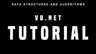 DATA STRUCTURES AND ALGORITHMS VB NET TUTORIAL