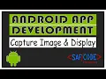 Capture Image and Display in ImageView Using Android Studio Part-18