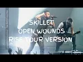 Download Lagu Skillet - Open Wounds (Rise Tour Version, Leg 2)