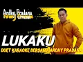 Download Lagu LUKAKU DUET KARAOKE BERSAMA ARDHY PRADANA | KOPLO RITA SUGIARTO TANPA VOKAL CEWEK