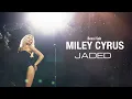 Vietsub & Lyrics | Jaded • Miley Cyrus