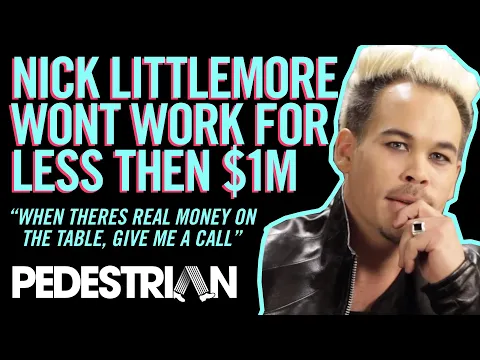 Download MP3 Nick Littlemore Won't Get Out Of Bed For Less Than $1,000,000 | PEDESTRIAN.TV