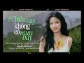 Download Lagu Top 15 Bản Hit Triệu View Nhẹ Nhàng Thư Giãn | Chiều Nay Không Có Mưa Bay, Dấu Mưa | Nhạc Trẻ Ballad