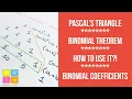 Pascal s Triangle - How to use it for Binomial Theorem