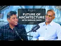 Revolutionizing Real Estate: Architect Shekar Ganti on Tech \u0026 Visualization | Future of Architecture
