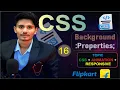 Full Stack Web Development Day 16 Background Color Image Size Position Repeat Attachment