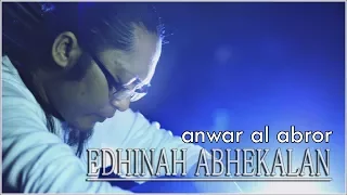 edhinah abhekalan anwar al abror lirik