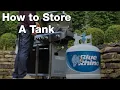 How to Store A Tank How To Blue Rhino