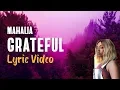 Download Lagu Mahalia - Grateful (Lyrics) 🙌