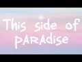 Download Lagu Coyote theory - This side of paradise (lyrics)
