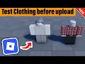 How to Test Roblox Clothing Before Uploading
