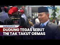 Lagu Hercules \u0026 GRIB Mengakar Dimasyarakat, Dudung: Gak Ada Istilah TNI Takut sama Ormas, Mari Bersinergi