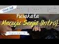 Download Lagu Menuju Senja - Pusakata Tutorial Kunci Gitar Versi Asli (Intro) + Tab