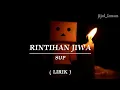 Download Lagu RINTIHAN JIWA | SUP | LIRIK