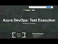 Azure DevOps Test Plans Test Execution
