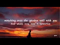 Watching over the garden wall with you - for when you can't breathe (lyrics)
