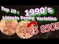 Top 10 Lincoln Penny Varieties from the 1990 s Worth Money