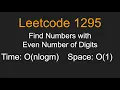 Find Numbers with Even Number of Digits - Leetcode 1295