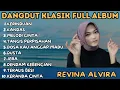 Download Lagu REVINA ALVIRA DANGDUT KLASIK FULL ALBUM - [ KERINDUAN , KANDAS , MELODI CINTA ]