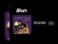 Marwa LOUD - Oh la folle (audio)