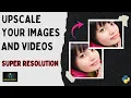 How to Improve Image and Quality Super Resolution