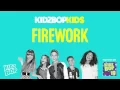 Download Lagu Kidz Bop - Firework