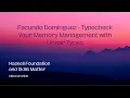 Facundo Dominguez - Typecheck Your Memory Management with Linear Types HaskellX 2020