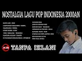 Download Lagu NOSTALGIA! LAGU POP 2000AN INDONESIA TANPA IKLAN DAN LIRIK TERPOPULER