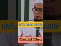 Ustadz Adi Hidayat : Berdoalah saat sujud terakhir