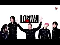 Dewa 19 - Kangen (Official Audio)