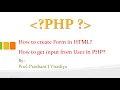 How to Create Form using HTML How to get input from User in PHP Part - 1 PHP Tutorials