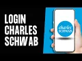 How To Login Charles Schwab Account 2024