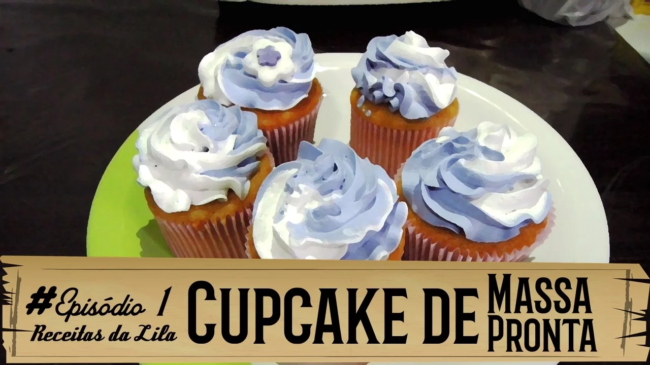 #EP01 CUPCAKE DE MASSA PRONTA