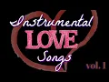 Lagu Instrumental Love Songs Vol. 1 (Full Album)