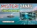 MISTERI DANAU SINGKARAK - TEROWONGAN 2 DANAU